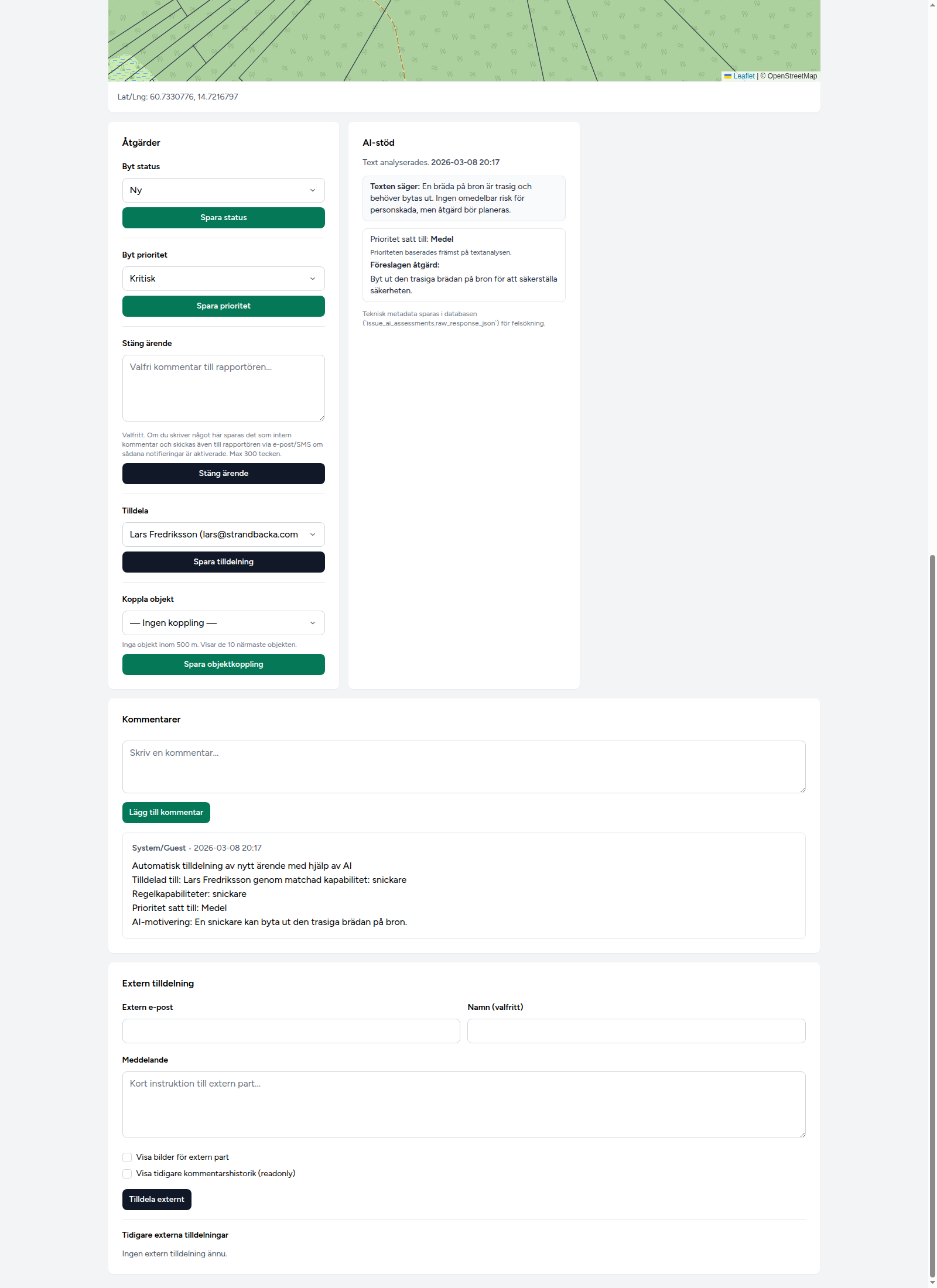Ärendevy i Ledrapport där block för att byta status, byta prioritet, stänga ärende och spara tilldelning syns.